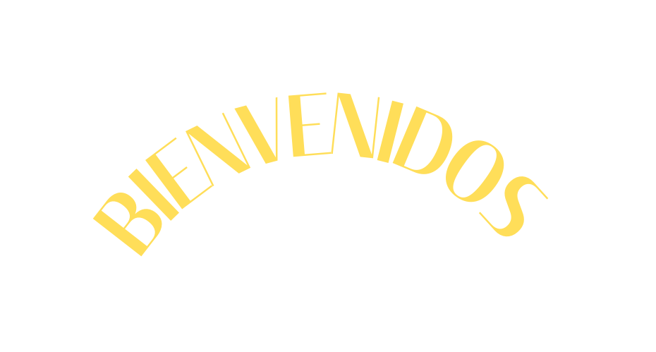 BIENVENIDOS